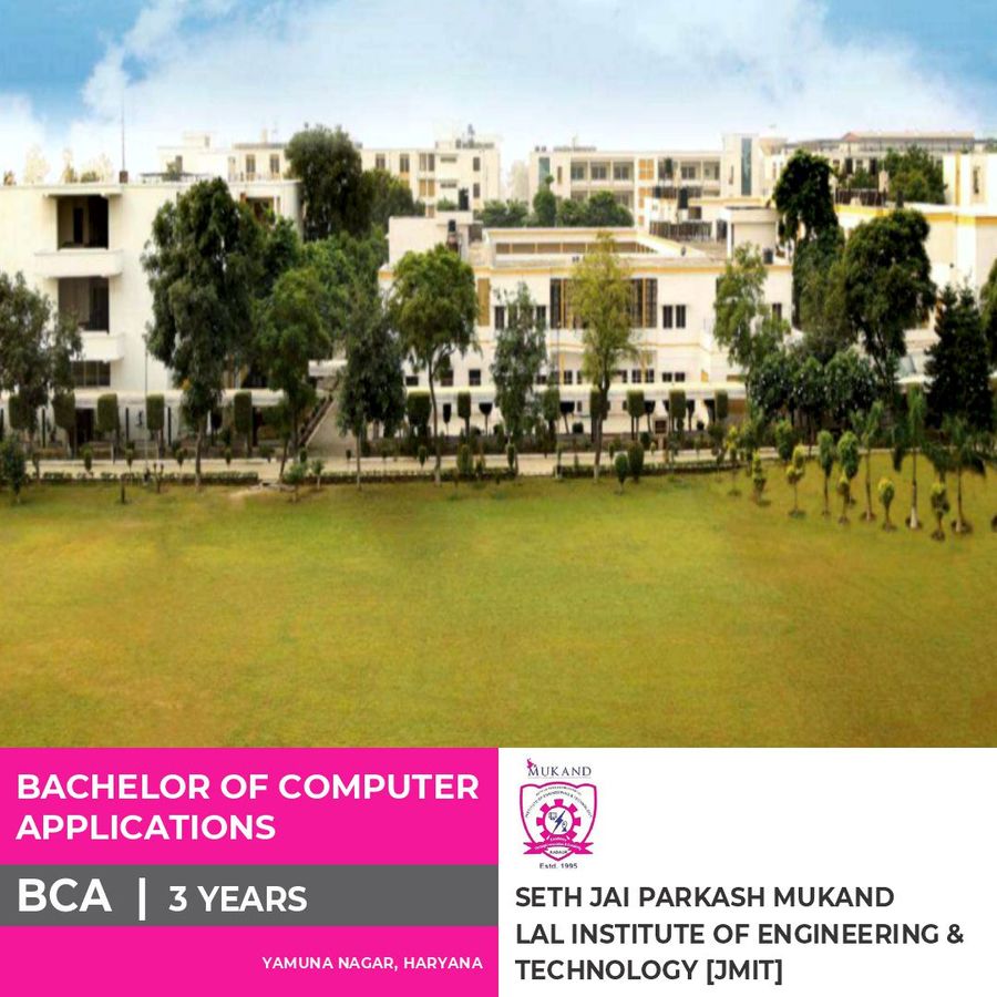 Bachelor of Computer Applications [BCA] at Seth Jai Parkash Mukand Lal Institute of Engineering & Technology , Haryana - Other